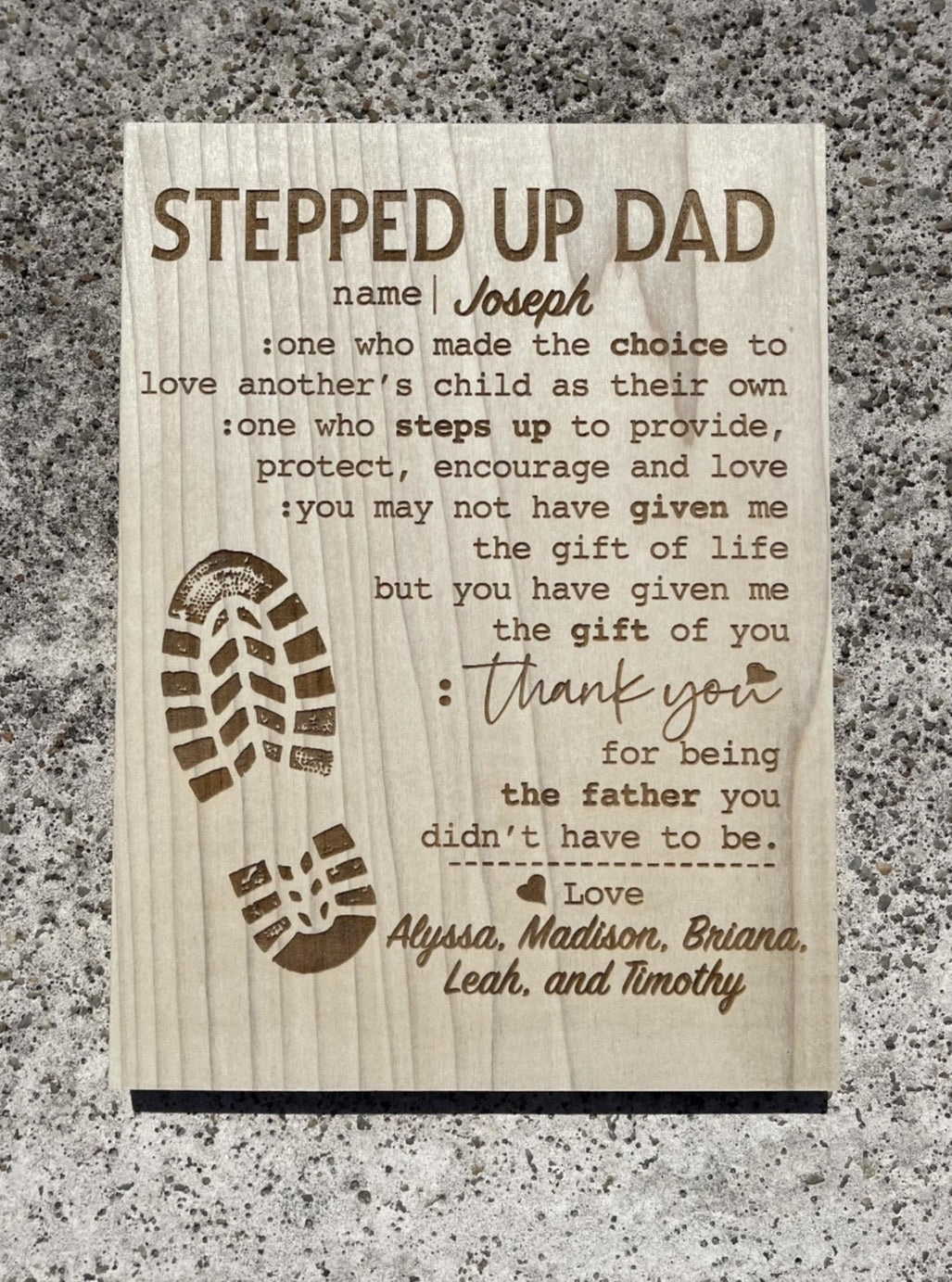 Stepped up Dad Sign